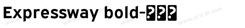 Expressway bold字体转换 Expressway bold字体转换